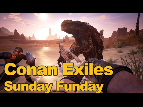 Conan Exiles Gameplay - Sunday Funday Round 79