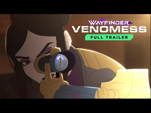 Wayfinder: Venomess Full Character Trailer | Early Access Aug 15