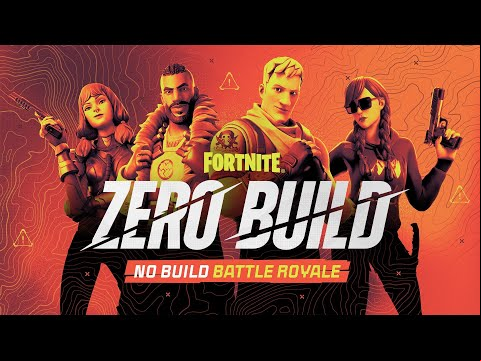 Fortnite Zero Build Gameplay Trailer - No Build Battle Royale