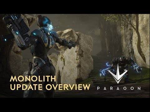 Paragon - Monolith Update Overview