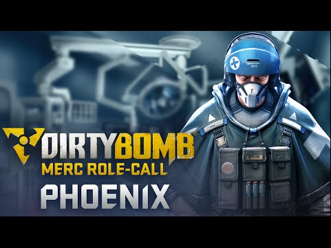 Dirty Bomb: Phoenix – Merc Role-Call