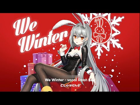 [CLOSERS] Winter Theme Song - We Winter