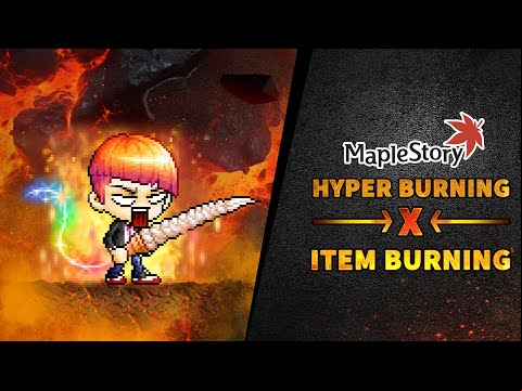 Hyper Burning X Item Burning | MapleStory