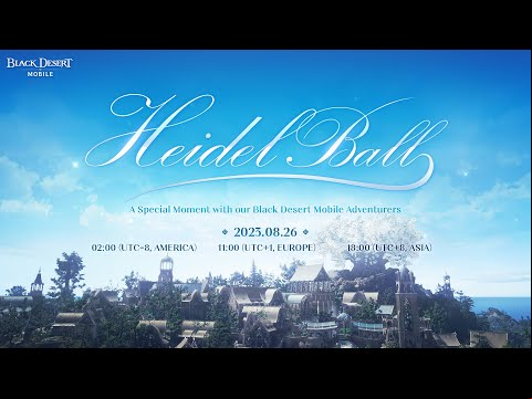 Black Desert Mobile: 2023 Heidel Ball | A Special Moment with our Adventurers!