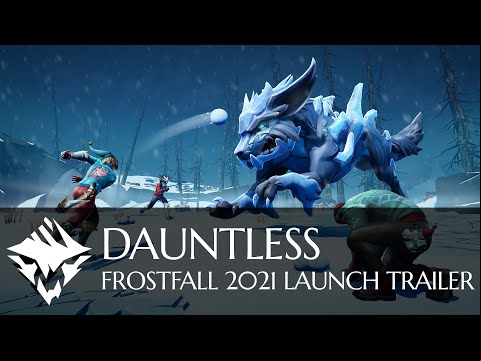 Dauntless | Frostfall 2021 Trailer