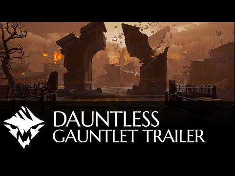 Dauntless | Gauntlet Trailer