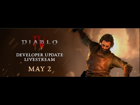 Diablo IV Developer Update - Season4: Loot Reborn | May, 2024