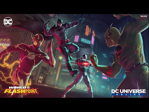 New FREE Episode: WORLD OF FLASHPOINT [OFFICIAL TRAILER]