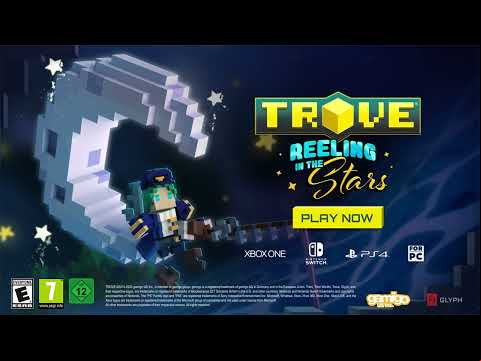 Trove - Reeling in the Stars Update Now Available