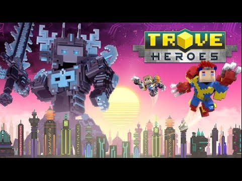 Trove – Heroes is live!