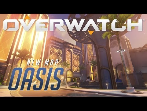 [NOW AVAILABLE] Oasis | New Map Preview | Overwatch