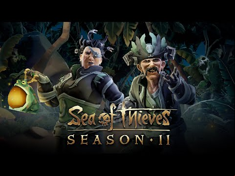 Sea of Thieves Season 11: Official Content Update Video