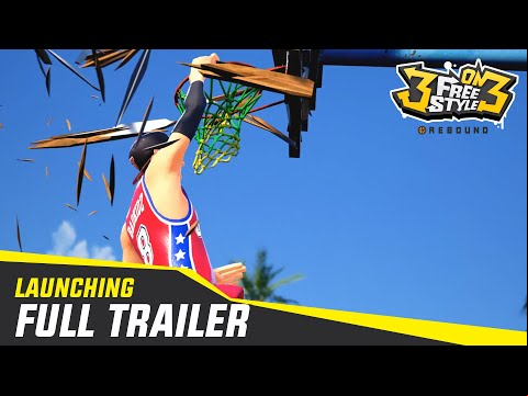 Launching Full Trailer | 3on3 FreeStyle : Rebound