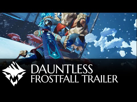 Dauntless | Frostfall 2022 Trailer